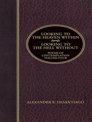 cover image of Looking to the Heaven Within, Looking to the Hell Without